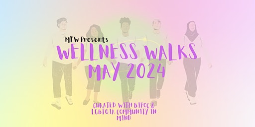 Primaire afbeelding van MFW Presents: Wellness Walks