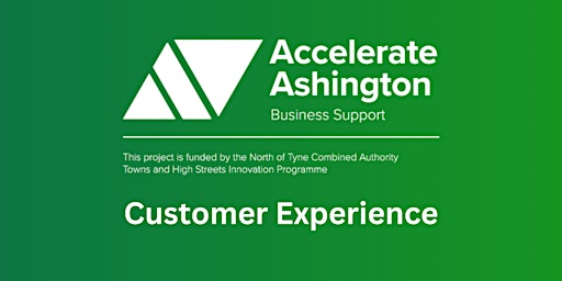 Accelerate Ashington: Customer Experience Workshop primary image
