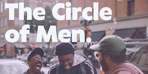 Imagem principal do evento The Circle of Men