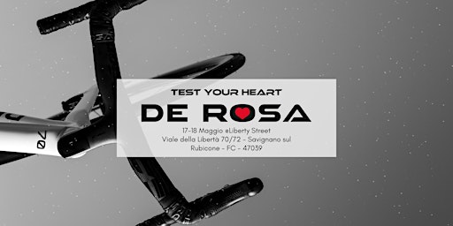 Imagem principal do evento Bike Test De Rosa @Liberty Street - Savignano sul Rubicone