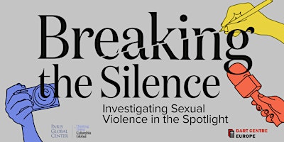 Imagem principal do evento Breaking the Silence: Reporting on High-Profile Cases of Sexual Violence