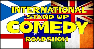 Immagine principale di International Stand Up Comedy Roadshow 