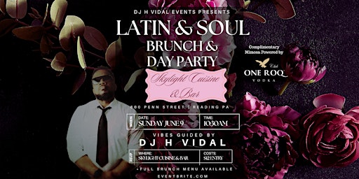 The Latin & Soul Brunch and Day Party primary image