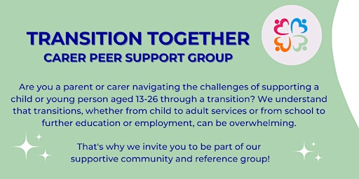 Imagem principal do evento Transition Together Carer Peer Support Group