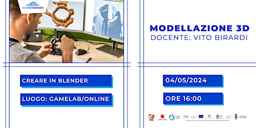 Hauptbild für Game Changer - Workshop - Modellazione 3D - 04/05/2024