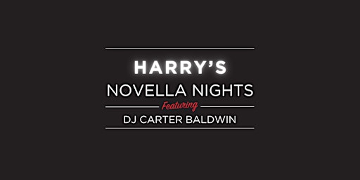 Novella Nights: DJ RENEE and DJ CARTER BALDWIN primary image