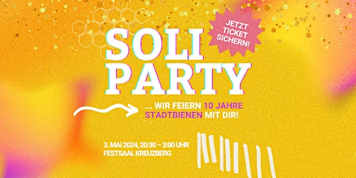 Imagem principal do evento Stadtbienen Soliparty - Wir feiern 10 Jahre!