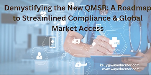 Image principale de Demystifying the New QMSR: A Roadmap to Streamlined Compliance