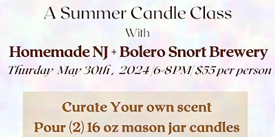 Imagem principal de Thursday May 30th Candle Making Class at Bolero Snort Brewing