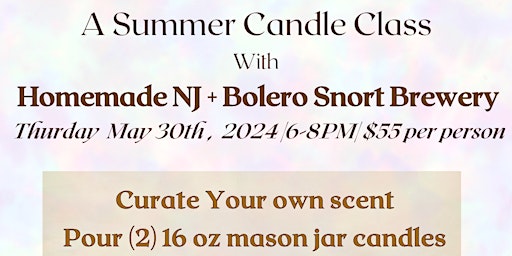 Image principale de Thursday May 30th Candle Making Class at Bolero Snort Brewing