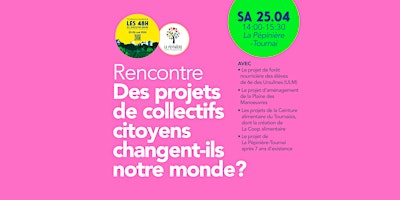 Hauptbild für Rencontre / Des projets de collectifs citoyens changent-ils  notre monde?