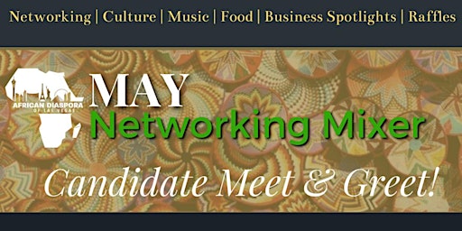 MAY NETWORKING MIXER - Candidate Meet & Greet primary image