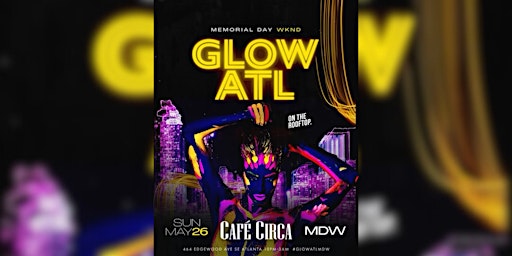 Immagine principale di GLOW ATL ON THE ROOFTOP MEMORIAL DAY WEEKEND 