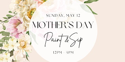 Imagem principal do evento Mother’s Day Brunch Paint & Sip!