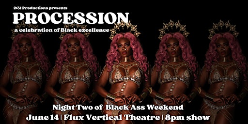 PROCESSION: a celebration of Black excellence primary image