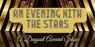 Imagem principal do evento A Night with the Stars: A Dugout Awards Show