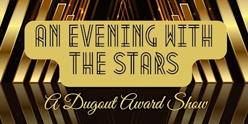 Imagem principal do evento A Night with the Stars: A Dugout Awards Show