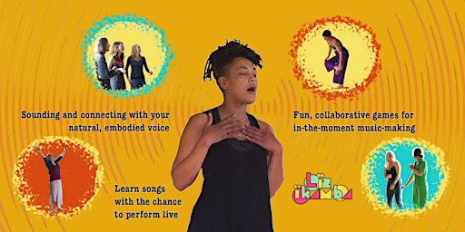 Empowered Voice and Body Music with Liz Ikamba primary image