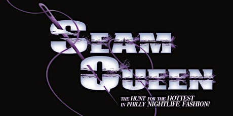 Seam Queen: The Hunt for the Hottest in Nightlife Fashion
