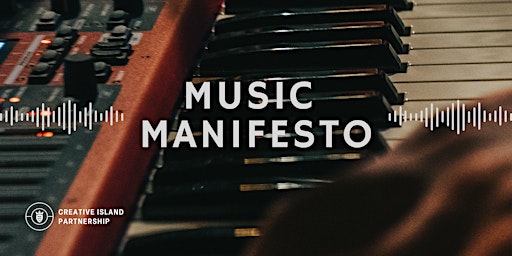 Primaire afbeelding van Music Manifesto launch event