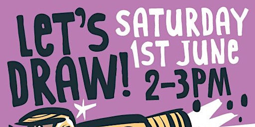 Imagem principal do evento LET'S DRAW! Cartoon-art club on Saturday 1st JUNE!