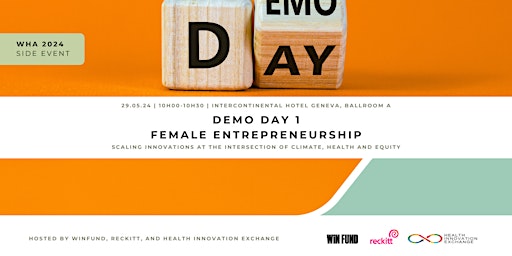 Hauptbild für Demo Day 1 : Female Entrepreneurship
