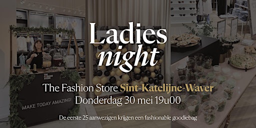Primaire afbeelding van Ladies Night The Fashion Store Sint-Katelijne-Waver