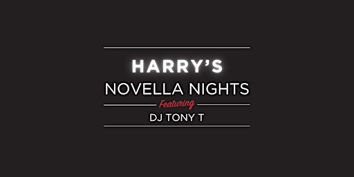 Novella Nights: DJ TONY T at Harry's Rooftop primary image
