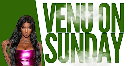 Imagen principal de VENU Sundays (Pritty Ugly Media)