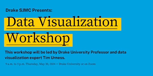 Primaire afbeelding van Data Visualization Workshop at Drake University (in-person and virtual)