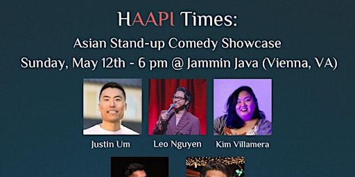 Primaire afbeelding van HAAPI Times: Asian Stand-up Comedy Show (TICKETS ARE $20 - Vienna, VA)