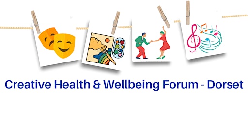 Creative Health & Wellbeing Forum - May Meeting primary image