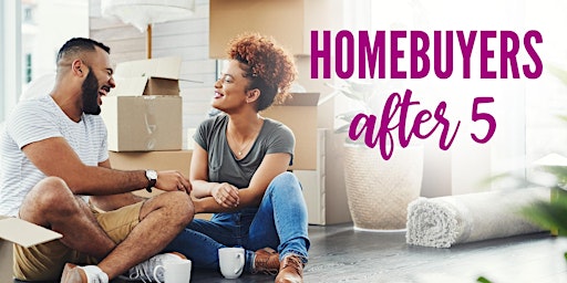 Homebuyers After 5 - By Women, For Women primary image