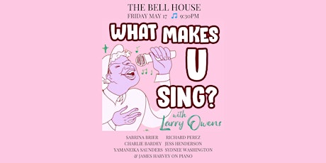 LARRY OWENS: WHAT MAKES U SING? LIVE