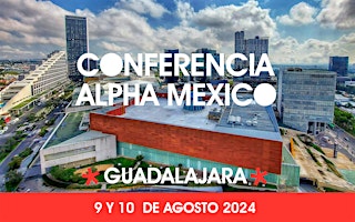 Imagen principal de CONFERENCIA ALPHA MEXICO 2024