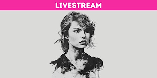 The Life & Legacy of Taylor Swift [ONLINE] primary image