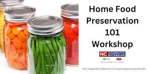 Imagem principal do evento Home Food Preservation 101 Workshop
