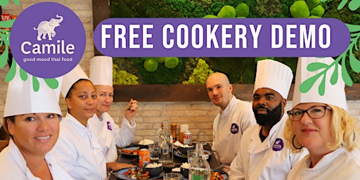 Imagem principal do evento Free Cookery Demo at Camile Thai Newbridge (With Lunch!)