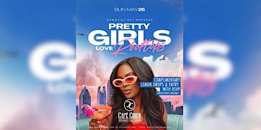 PRETTY GIRLS LOVE ROOFTOPS MEMORIAL DAY WEEKEND primary image