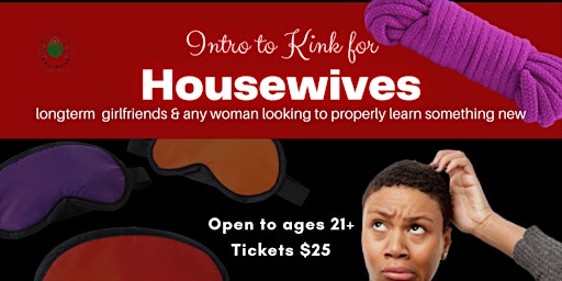 Intro to Kink for Housewives (longterm  girlfriends or any woman) primary image