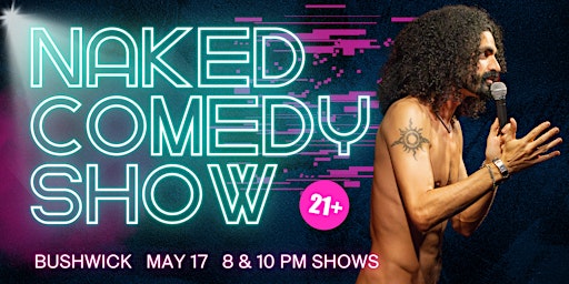 Imagem principal do evento The Naked Comedy Show