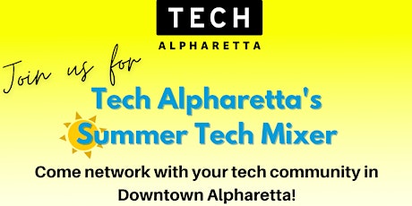 Tech Alpharetta Summer Tech Mixer