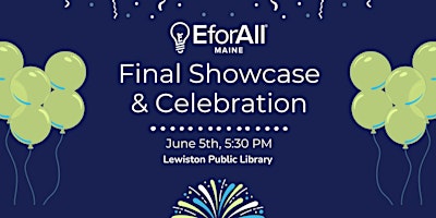 Hauptbild für EforAll Maine Showcase & Celebration