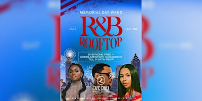 Primaire afbeelding van R&B ROOFTOP DAY PARTY MEMORIAL DAY WEEKEND