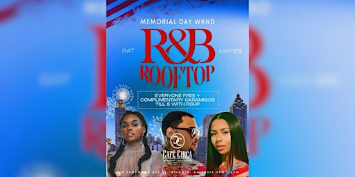 Imagem principal do evento R&B ROOFTOP DAY PARTY MEMORIAL DAY WEEKEND