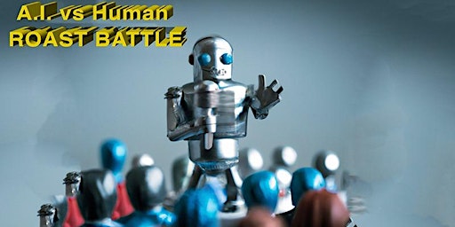 Imagem principal do evento A.I. vs Human Roast Battle