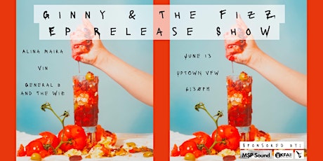 Ginny & The Fizz (EP Release)