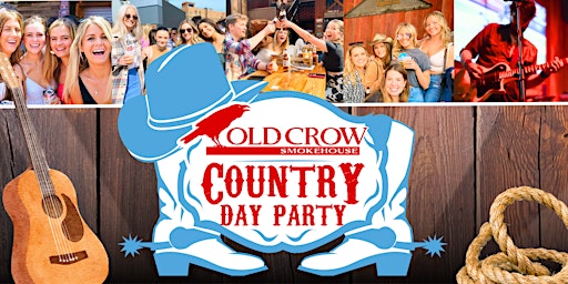 Primaire afbeelding van Old Crow's Country Day Party:  Live Band, Drink & Shot!