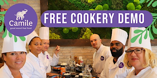 Free Cookery Demo at Camile Thai Pearse Street (With Lunch!) primary image