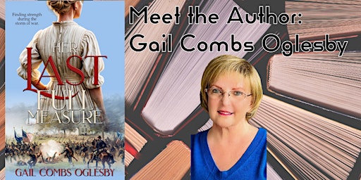 Imagem principal do evento Meet the Author: Gail Combs Oglesby